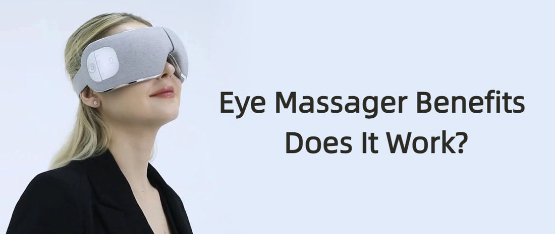 Eye Massager Benefits: Does It Really Work?