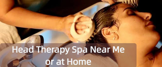 How to Do Head Therapy Spa Near Me – Or Right at Home